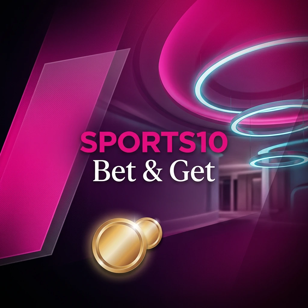 SPORTS10 Bet & Get